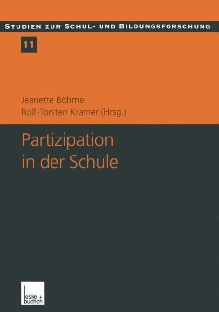 Rolf-Torsten Kramer, Jeanette Bohme - Partizipation in der Schule, E-bok