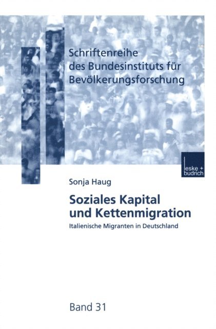 Sonja Haug - Soziales Kapital und Kettenmigration, E-bok