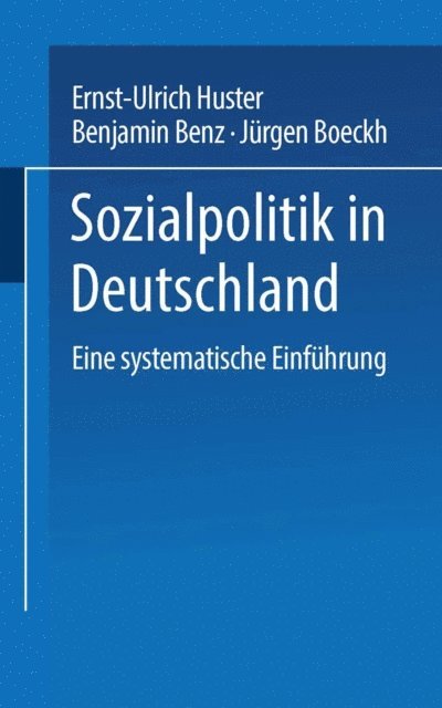 Benjamin Benz, Ernst-Ulrich Huster, Jurgen Boeckh - Sozialpolitik in Deutschland, E-bok