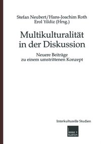 Multikulturalitÿt in der Diskussion