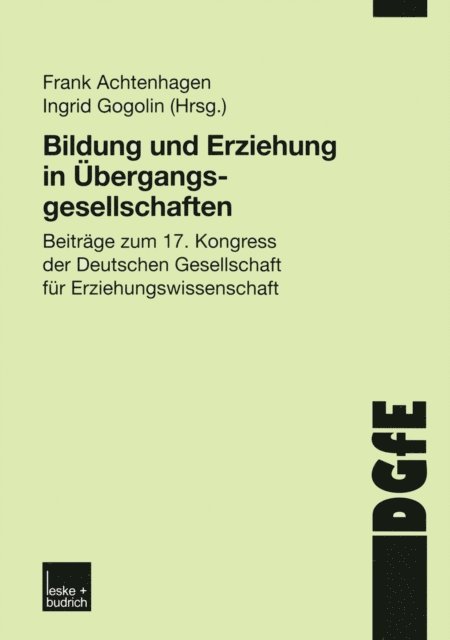 Ingrid Gogolin, Frank Achtenhagen - Bildung und Erziehung in Übergangsgesellschaften, E-bok