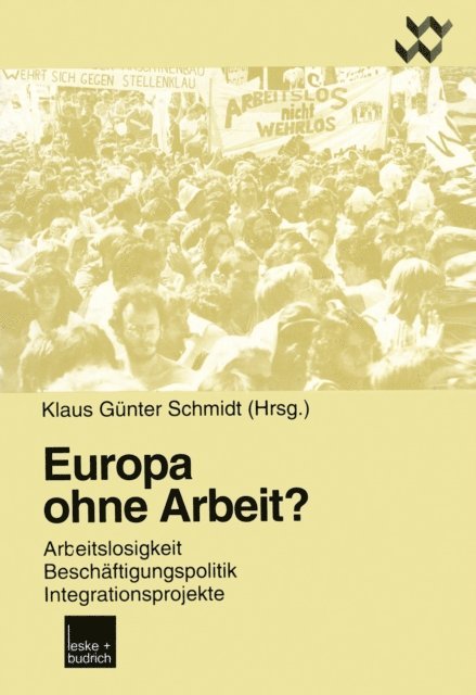 Klaus Gunter Schmidt - Europa ohne Arbeit?, E-bok