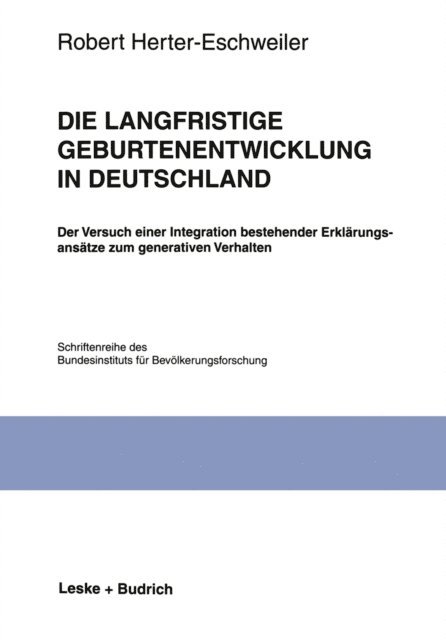 Robert Herter-Eschweiler - Die langfristige Geburtenentwicklung in Deutschland, E-bok