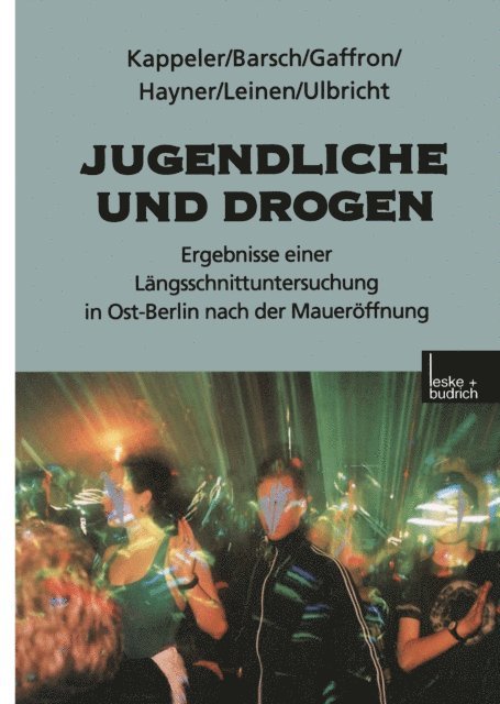 Sabina Ulbricht, Ekkehard Hayner, Katrin Gaffron, Gundula Barsch, Manfred Kappeler - Jugendliche und Drogen, E-bok