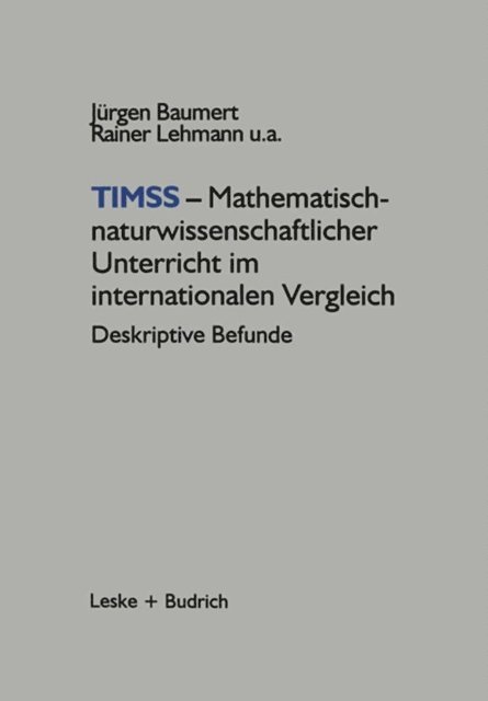 Jurgen Baumert - TIMSS — Mathematisch-naturwissenschaftlicher Unterricht im internationalen Vergleich, E-bok