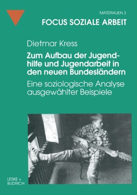 Dietmar Kress - Zum Aufbau der Jugendhilfe und Jugendarbeit in den neuen Bundesländern, E-bok