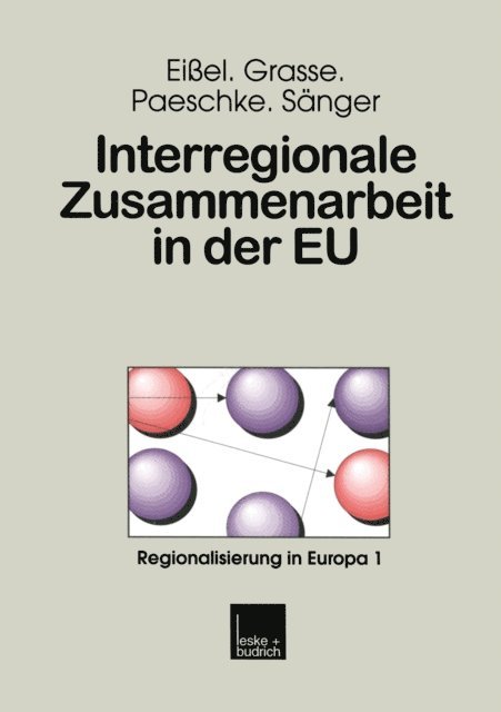 Ralf Sanger, Bjorn Paeschke, Alexander Grasse, Dieter Eiel - Interregionale Zusammenarbeit in der EU, E-bok
