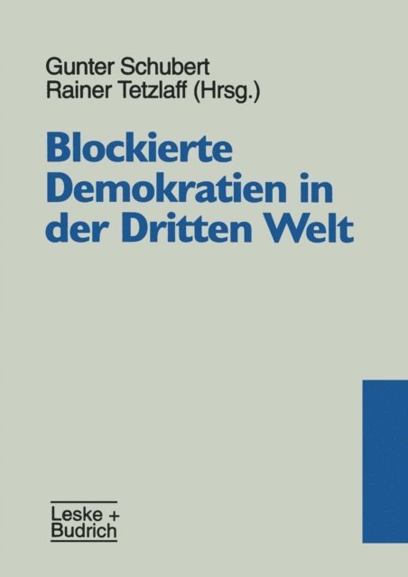 Rainer Tetzlaff, Gunter Schubert - Blockierte Demokratien in der Dritten Welt, E-bok
