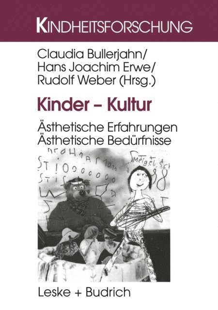 Rudolf Weber, Hans Joachim Erwe, Claudia Bullerjahn - Kinder — Kultur, E-bok