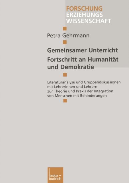 Petra Gehrmann - Gemeinsamer Unterricht — Fortschritt an Humanität und Demokratie, E-bok