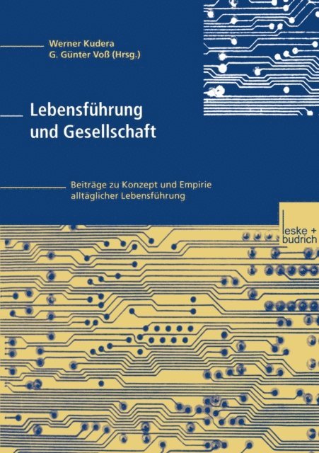 G. Gunter Vo, Werner Kudera - Lebensführung und Gesellschaft, E-bok