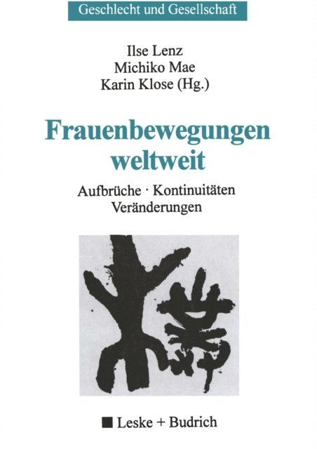 Karin Klose, Michiko Mae, Ilse Lenz - Frauenbewegungen weltweit, E-bok