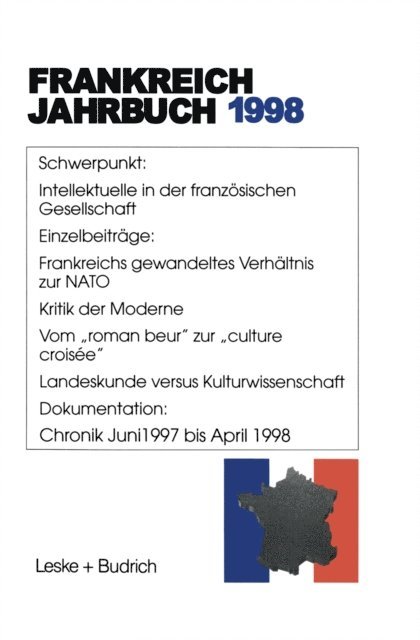 Henrik Uterwedde, Robert Picht, Adolf Kimmel, Ingo Kolboom, Marieluise Christadler, Hans Manfred Bock, Wolfgang Asholt, Lothar Albertin - Frankreich-Jahrbuch 1998, E-bok