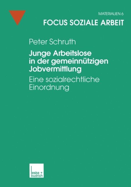 Peter Schruth - Junge Arbeitslose in der gemeinnützigen Jobvermittlung, E-bok