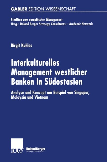 Birgit Kuhles - Interkulturelles Management westlicher Banken in Südostasien, E-bok