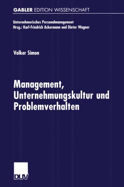 Volker Simon - Management, Unternehmungskultur und Problemverhalten, E-bok