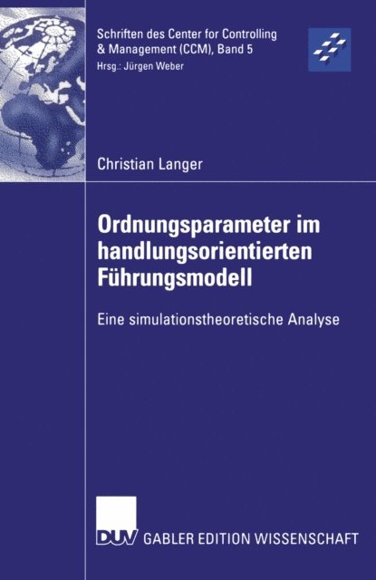 Christian Langer - Ordnungsparameter im handlungsorientierten Führungsmodell, E-bok