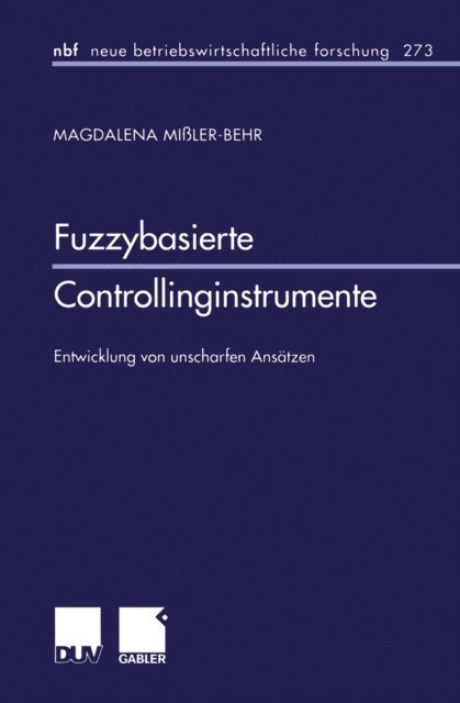 Magdalena Miler-Behr - Fuzzybasierte Controllinginstrumente, E-bok