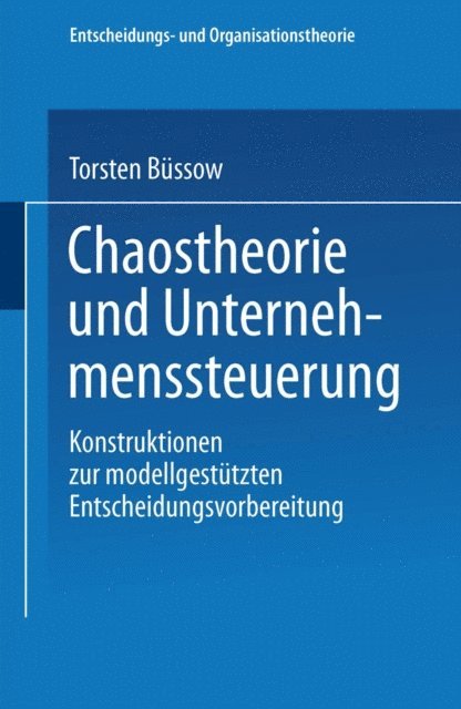 Torsten Bussow - Chaostheorie und Unternehmenssteuerung, E-bok