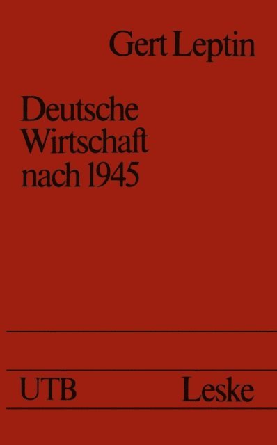 Gert Leptin - Deutsche Wirtschaft nach 1945, E-bok