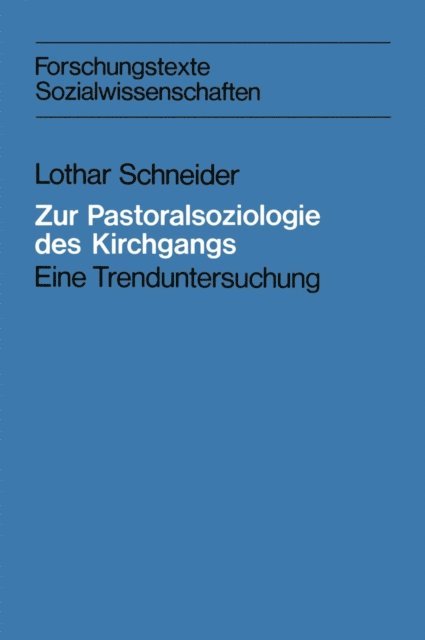 Lothar Schneider - Zur Pastoralsoziologie des Kirchgangs, E-bok