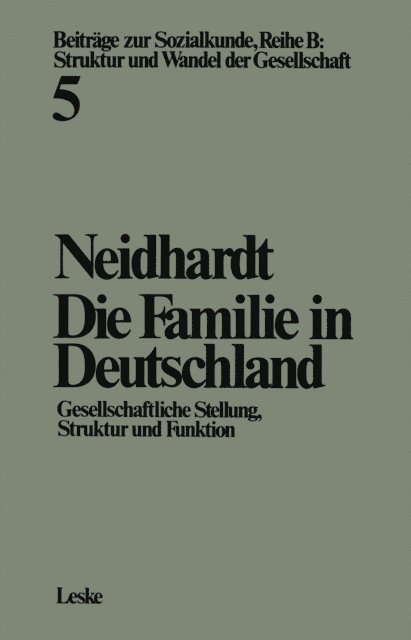 Friedhelm Neidhardt - Die Familie in Deutschland, E-bok