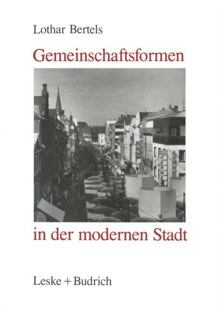 Lothar Bertels - Gemeinschaftsformen in der modernen Stadt, E-bok