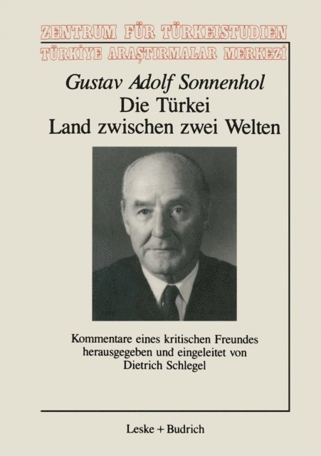 Gustav Adolf Sonnenhol - Die Türkei — Land zwischen zwei Welten, E-bok