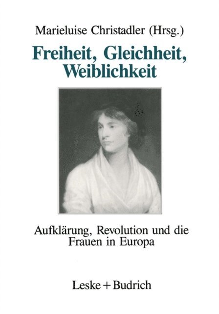 Marieluise Christadler - Freiheit, Gleichheit, Weiblichkeit, E-bok