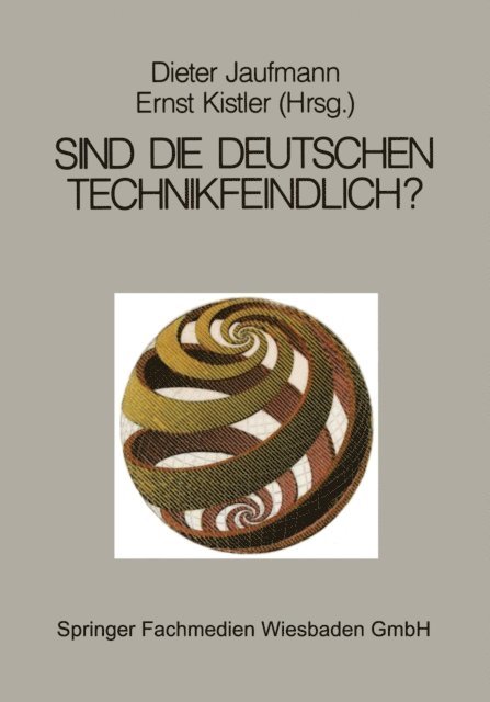 Ernst Kistler, Dieter Jaufmann - Sind die Deutschen technikfeindlich?, E-bok