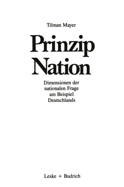 Tilman Mayer - Prinzip Nation, E-bok