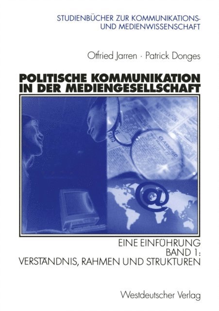 Patrick Donges, Otfried Jarren - Politische Kommunikation in der Mediengesellschaft, E-bok