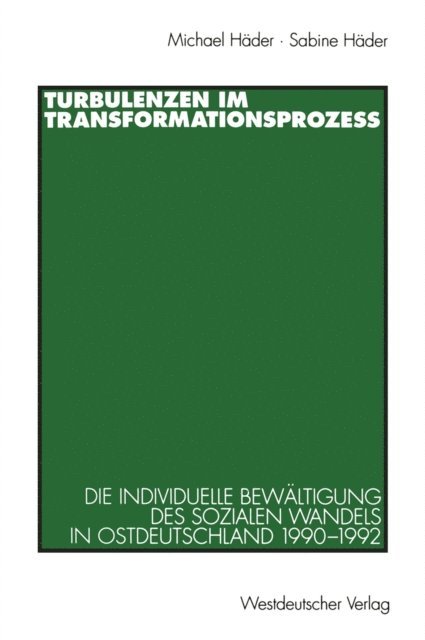 Sabine Hader - Turbulenzen im Transformationsprozeß, E-bok
