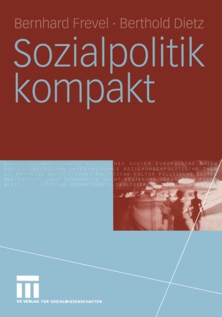 Berthold Dietz, Bernhard Frevel - Sozialpolitik kompakt, E-bok