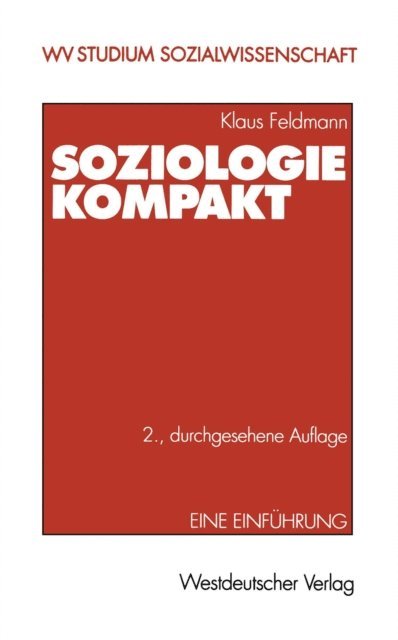 Klaus Feldmann - Soziologie kompakt, E-bok