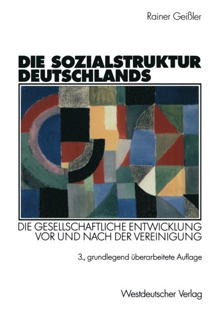 Rainer Geiler - Die Sozialstruktur Deutschlands, E-bok