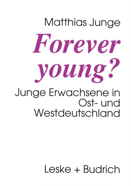 Matthias Junge - Forever young?, E-bok