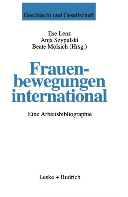 Beate Molsich, Anja Szypulski, Ilse Lenz - Frauenbewegungen international, E-bok