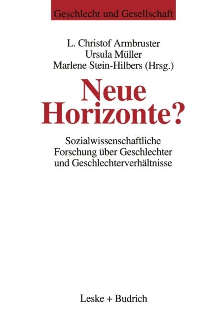 Marlene Stein-Hilbers, Ursula Muller, Christof L. Armbruster - Neue Horizonte?, E-bok