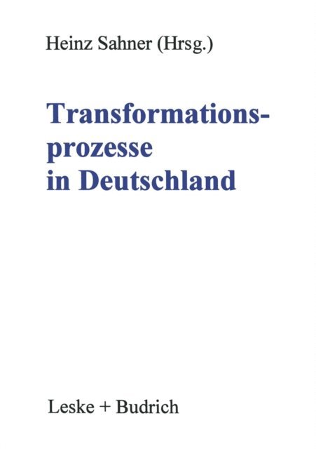 Heinz Sahner - Transformationsprozesse in Deutschland, E-bok