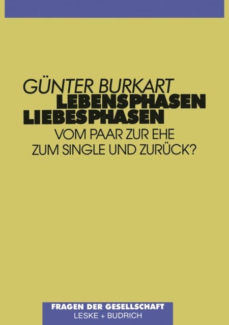 Gunter Burkart - Lebensphasen — Liebesphasen, E-bok