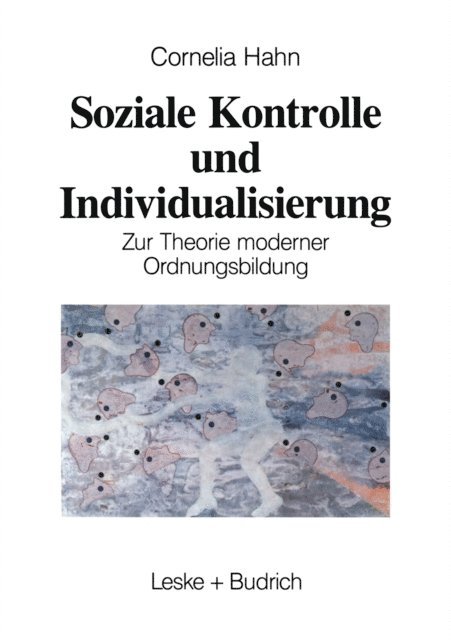 Kornelia Hahn - Soziale Kontrolle und Individualisierung, E-bok