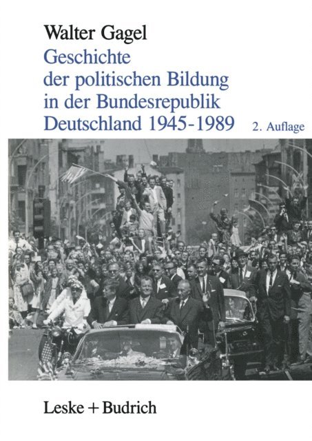 Walter Gagel - Geschichte der politischen Bildung in der Bundesrepublik Deutschland 1945–1989, E-bok