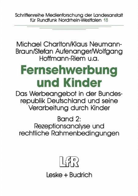 Wolfgang Hoffmann-Riem, Stefan Aufenanger, Klaus Neumann-Braun, Michael Charlton - Fernsehwerbung und Kinder, E-bok