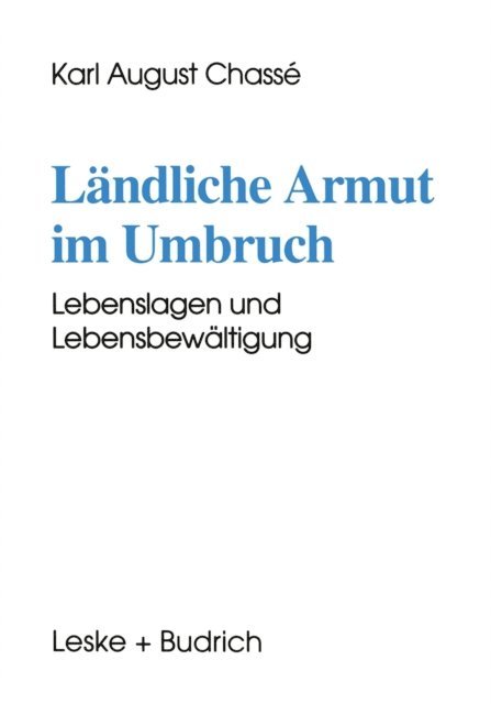 Karl August Chasse - Ländliche Armut im Umbruch, E-bok
