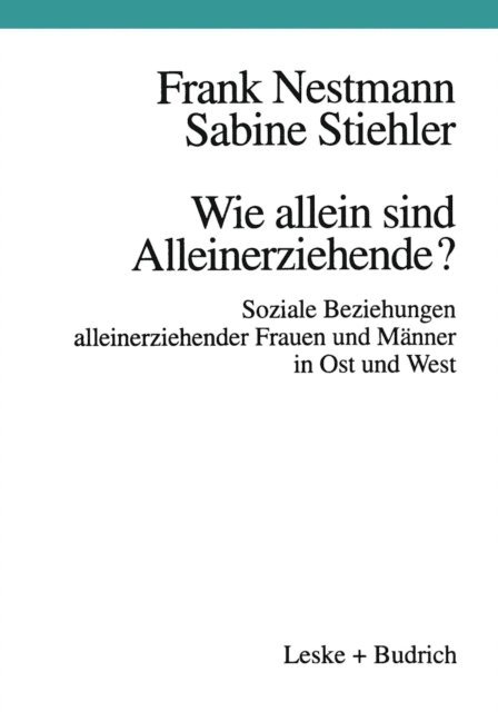 Sabine Stiehler, Frank Nestmann - Wie allein sind Alleinerziehende?, E-bok