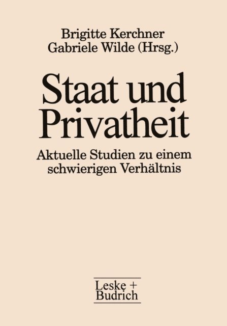 Brigitte Kerchner - Staat und Privatheit, E-bok
