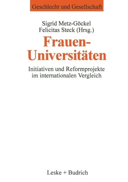 Felicitas Steck, Sigrid Metz-Gockel - Frauenuniversitäten, E-bok