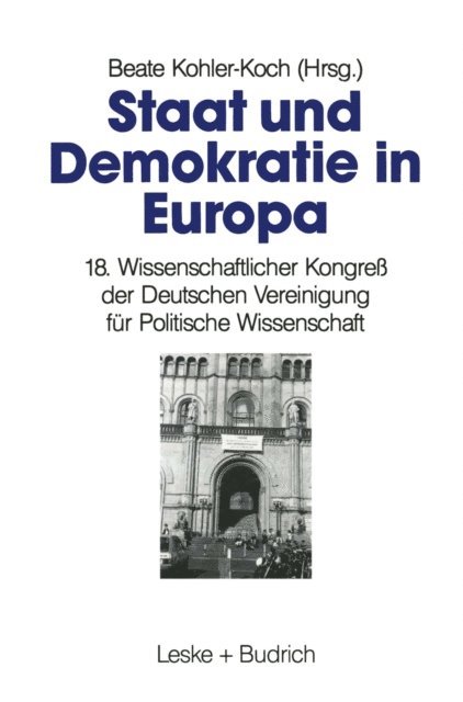 Beate Kohler-Koch - Staat und Demokratie in Europa, E-bok