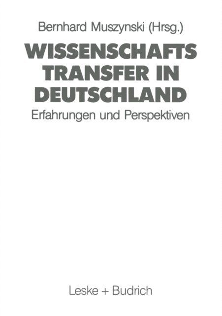 Bernhard Muszynski - Wissenschaftstransfer in Deutschland, E-bok